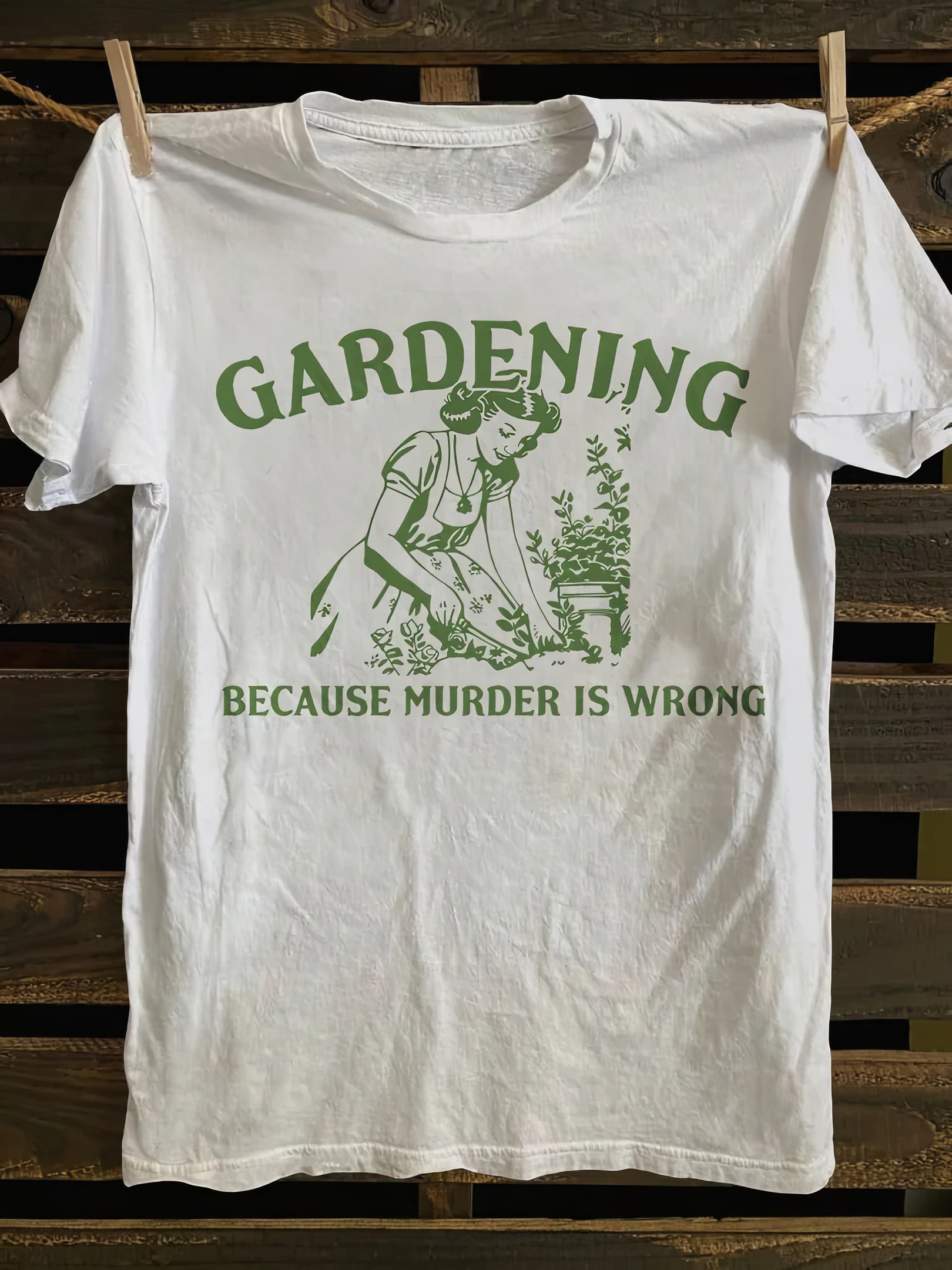 Gardening Because Murder Is Wrong Retro T-shirt Cute Mothers Day Gifts