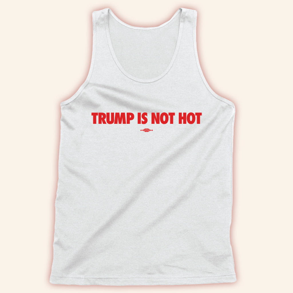 Gavin Newsom Merch Trump Is Not Hot Tank Best Gifts For Him