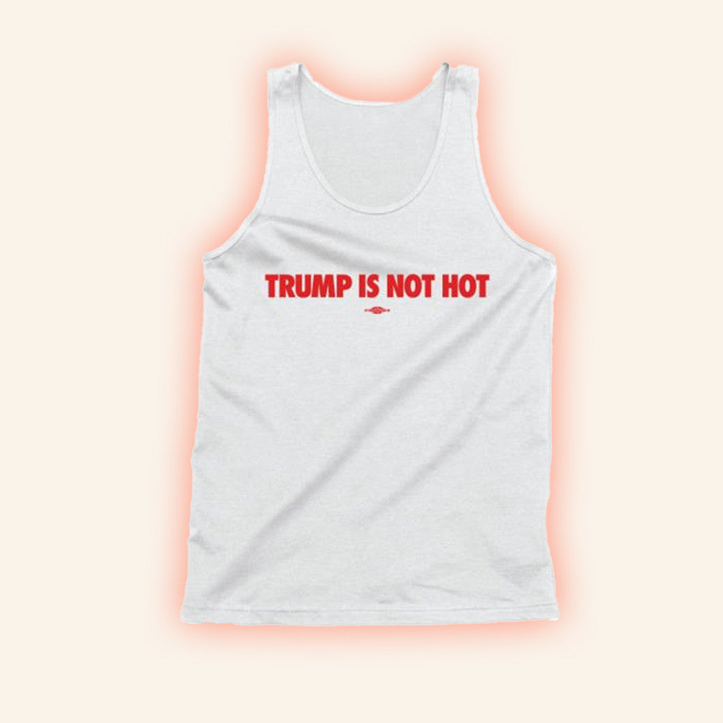 Gavin Newsom Merch Trump Is Not Hot Tank Best Gifts For Son
