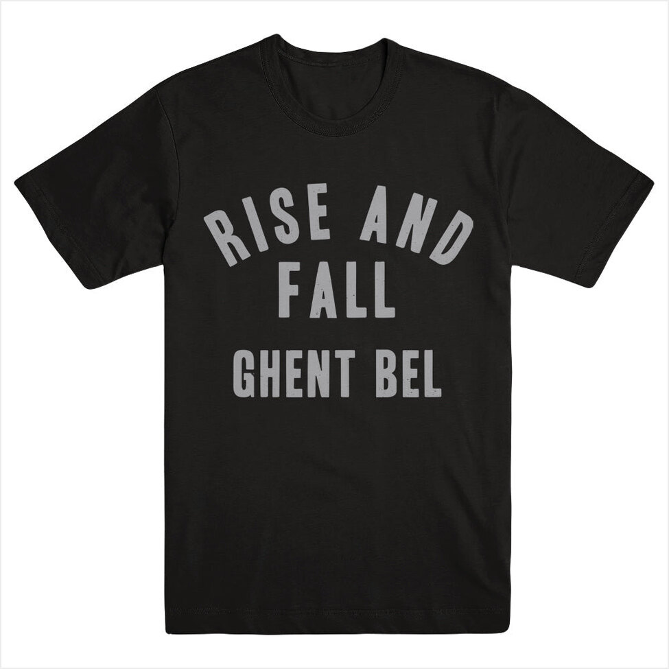 Ghent Shirt Rise And Fall Merch Rise And Fall Shirt Father'S Day Gifts For Metal Music Lovers