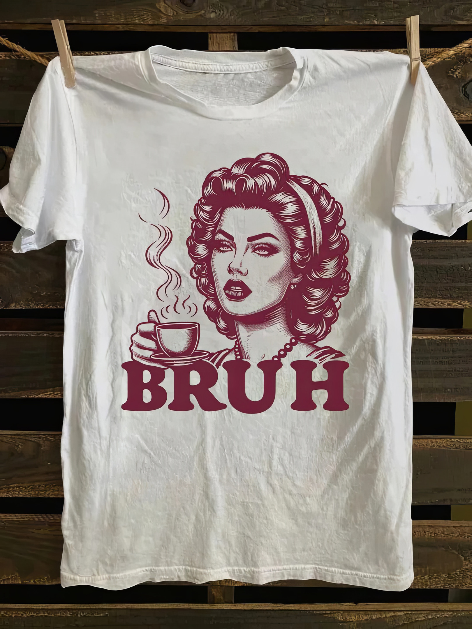 Girl Drinking Coffee Bruh Shirt Vintage Graphic T-Shirt Best Gifts For Sister In Law
