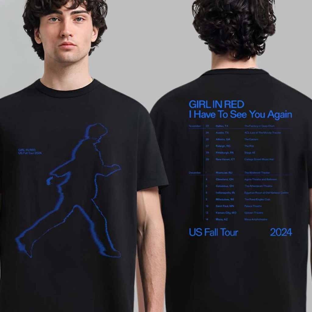 Girl In Red I Have To See You Again US Fall Tour 2024 T-Shirt Fan Apparel Gifts For Him