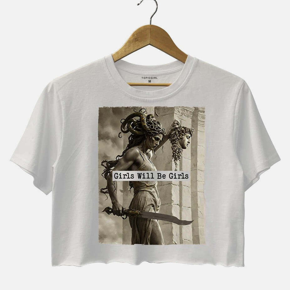 Girls Will Be Girls Cropped T-Shirt Gifts For Wife Birthday Gifts For Best Friend