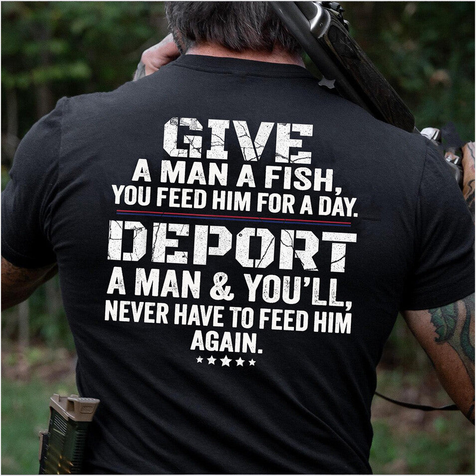 Give A Man A Fish You Feed Him For A Day Shirt Fishing Lovers Funny T-Shirt Gifts For Dad