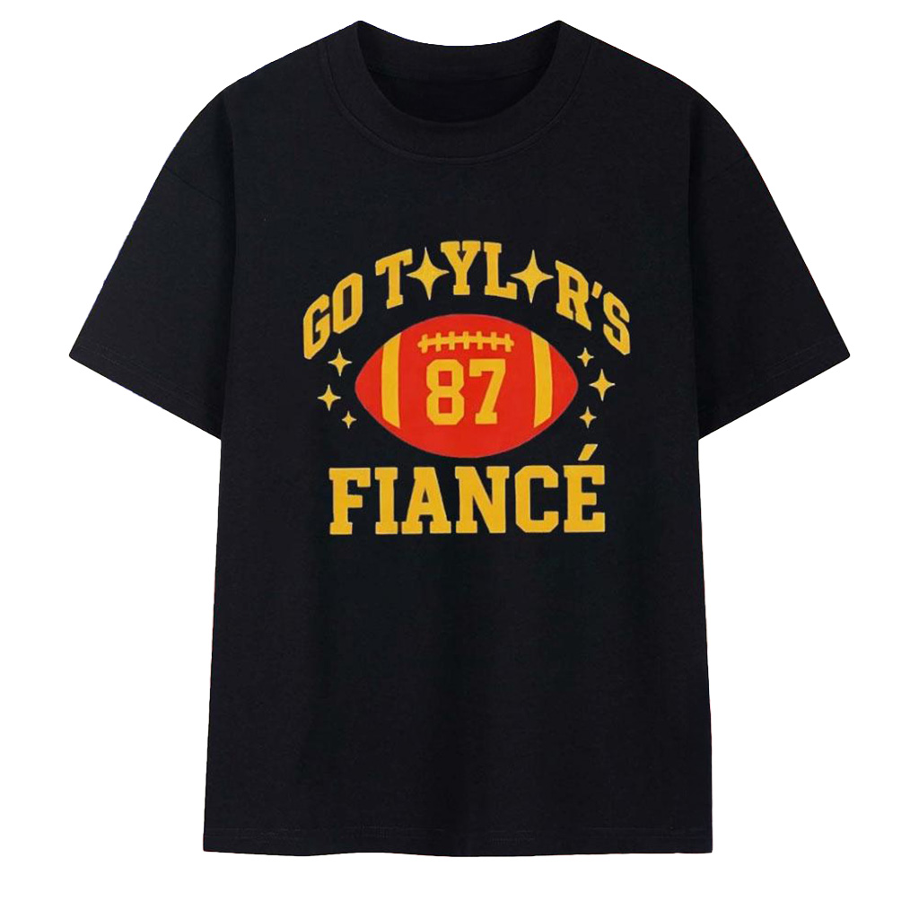 Go Taylor_s Fiance Travis KC Chiefs T-Shirt Fan Merch Gift Ideas For Swifties