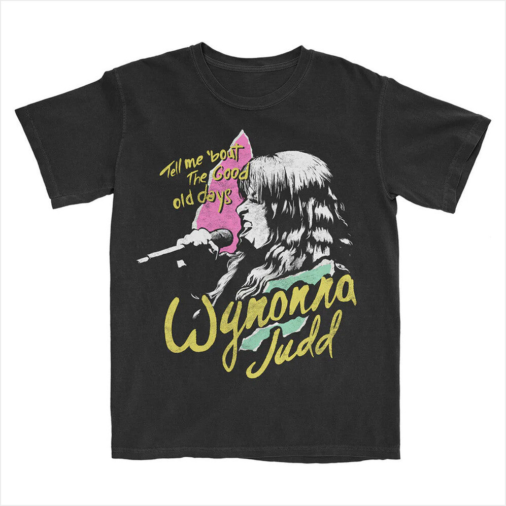 Good Old Days Tour T-Shirt Wynonna Judd Merch Black Music Lover Best Friend Birthday Gifts
