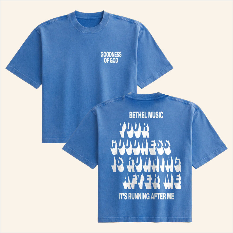 Goodness Of God Blue T-Shirt Bethel Music Merch Best Birthday Gifts For Best Friend