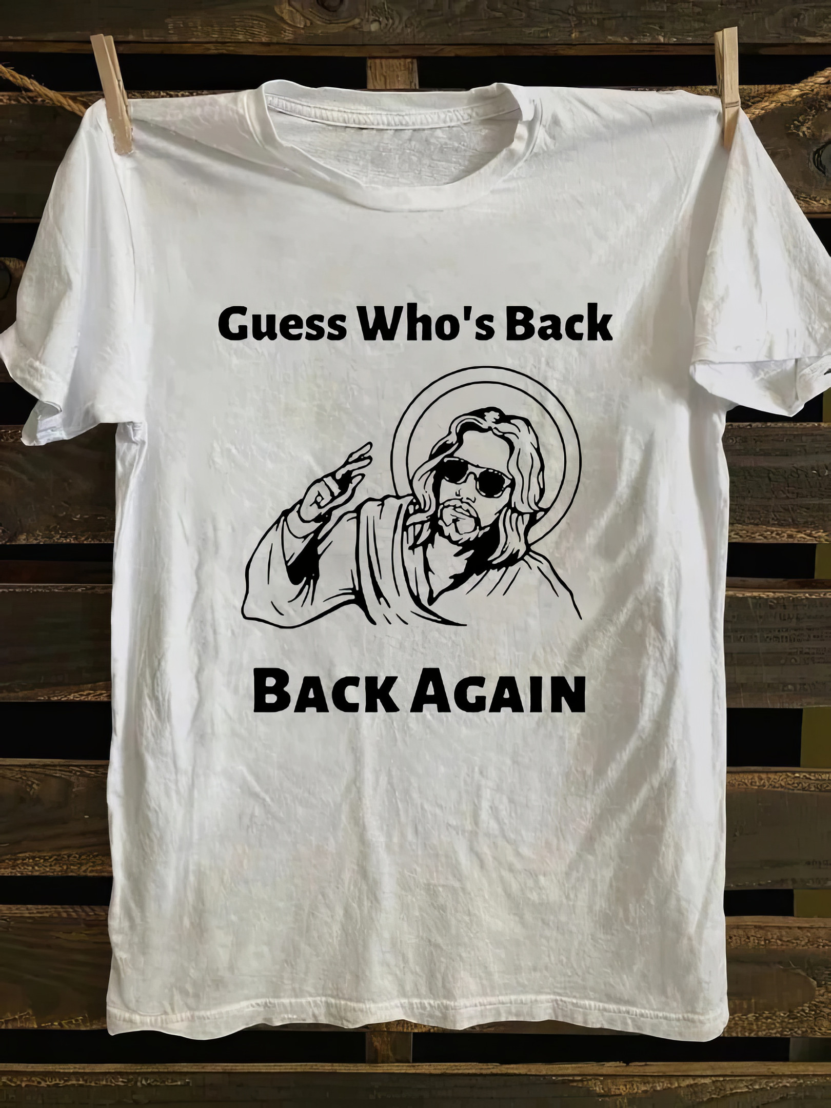 Guess Who's Back Jesus Shirt Religious Tee Shirts Gifts For Dad