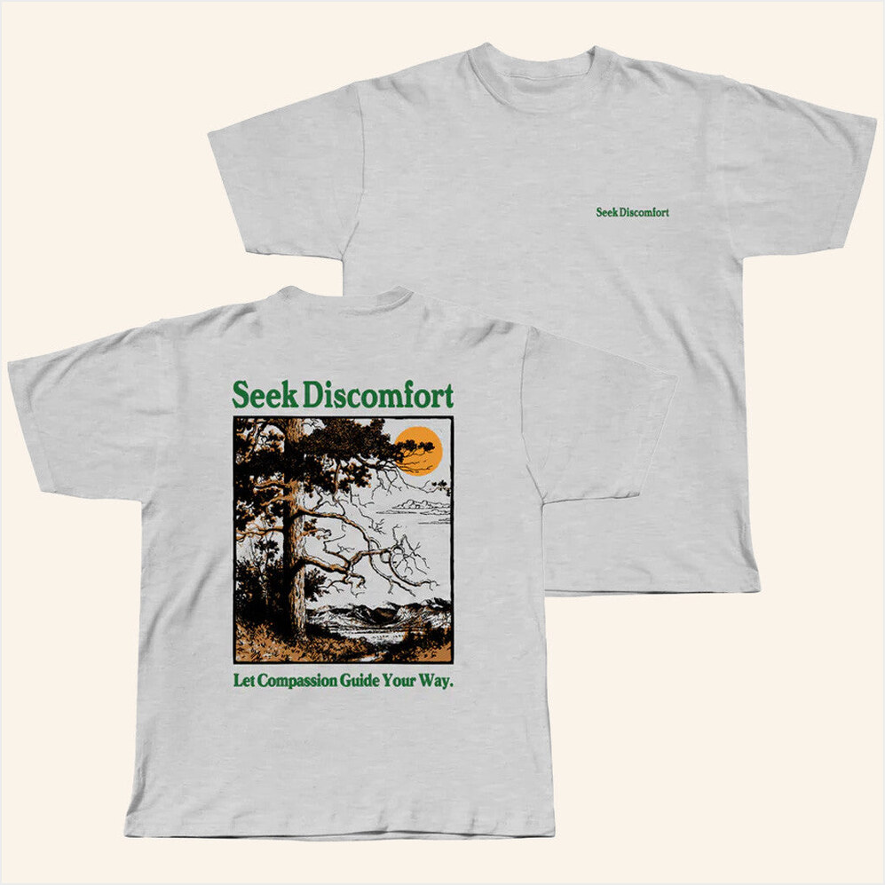 Guided By Nature T-Shirt Seek Discomfort Merch Birthday Gifts For Husband Best Friend Gifts