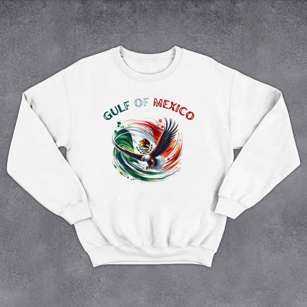 Gulf Of Mexico Sweatshirt Mexican Flag Sweatshirt Patriotic Gifts For Husband