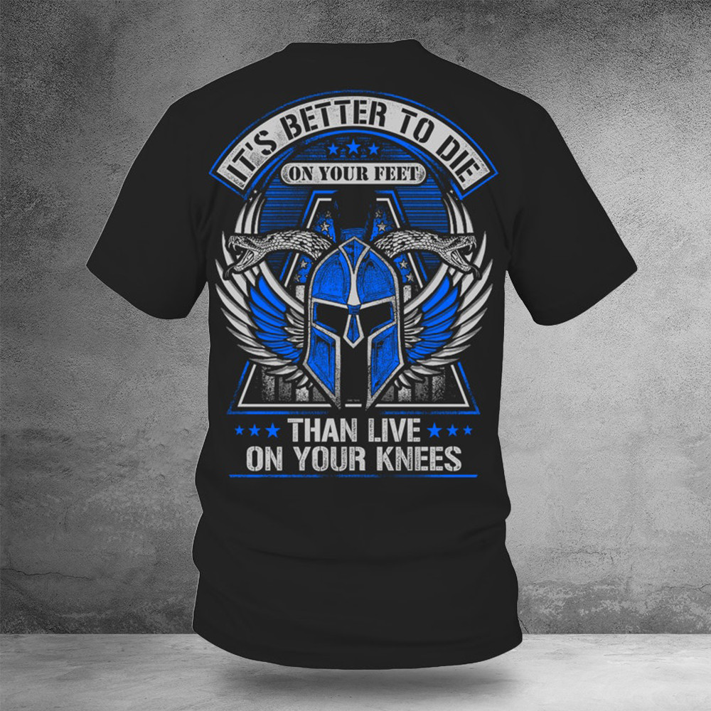 Gun Control It's Better To Die On Your Feet Shirt Patriotic T-Shirt Gun Lovers Gifts
