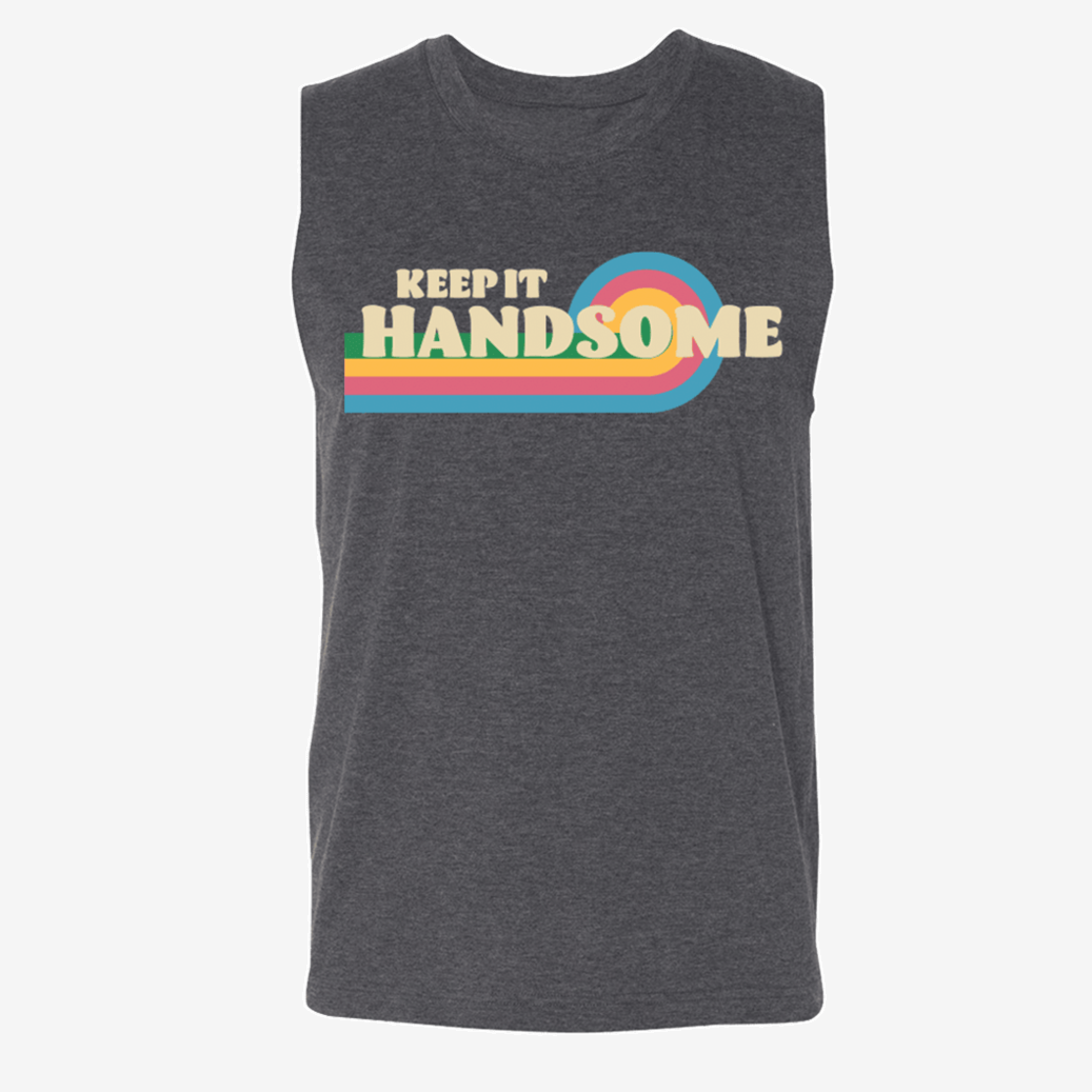 Handsome Podcast Merch Keep It Handsome Tank Top Cute Mothers Day Gifts Gift for Dad