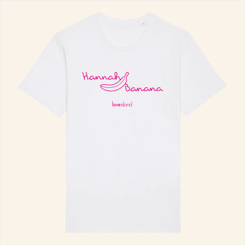 Hannah Banana T-Shirt Official Love Island Merch Present For Her Birthday Gift Ideas