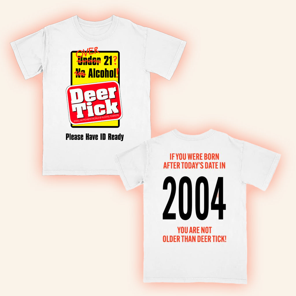 Hello Merch Deer Tick 21St Birthday White T-Shirt Gifts For Dudes