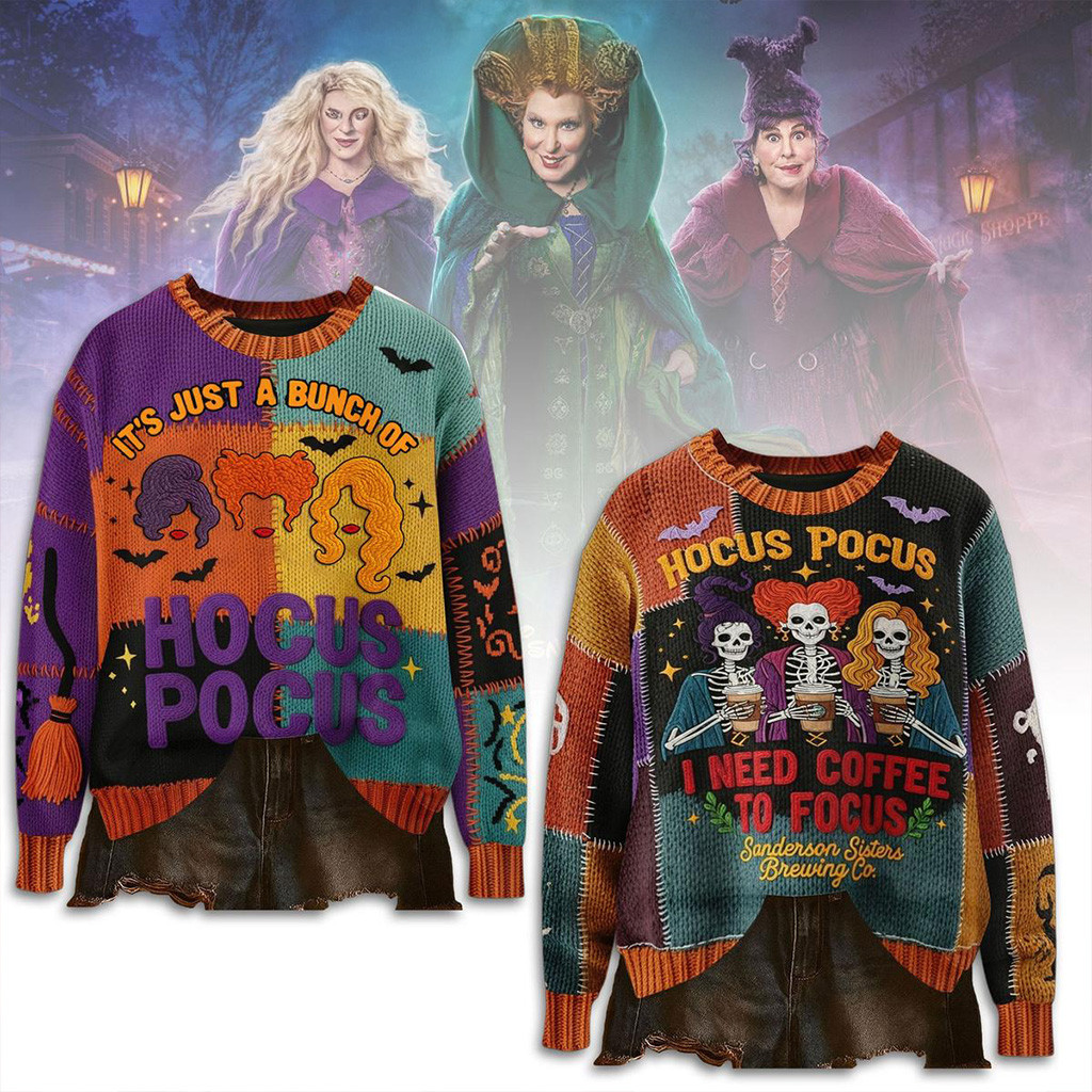 Hocus Pocus I Need Coffee To Focus Ugly Sweater It's Just A Bunch Of Hocus Pocus Halloween Merch