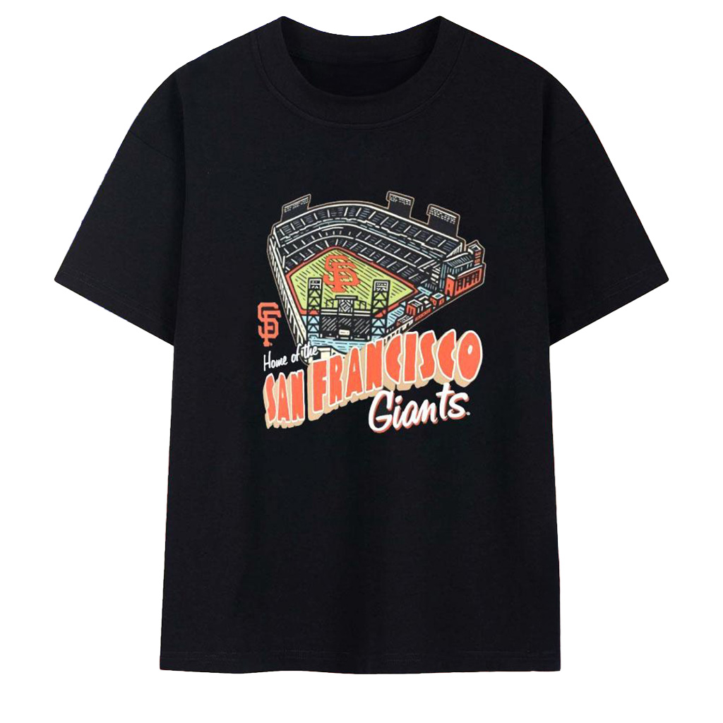 Home Of The San Francisco Giants Home Stadium T-Shirt San Francisco Giants Merch Fans Gifts
