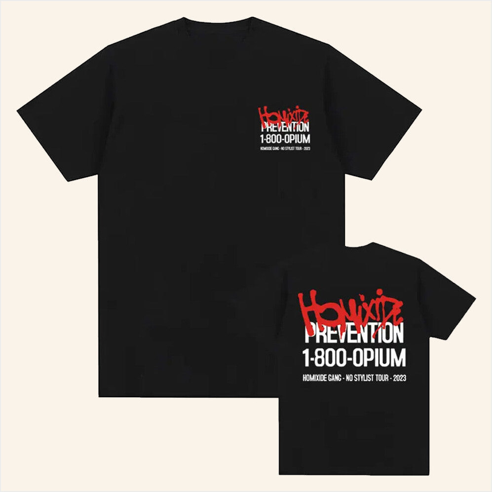 Homixide Gang 1-800-OPIUM T-Shirt Homixide Gang Merch Gifts For Husband Gifts For Best Friend