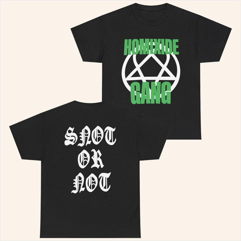 Homixide Gang Snot Or Not Tour T-Shirt Homixide Gang Merch Birthday Gift Ideas