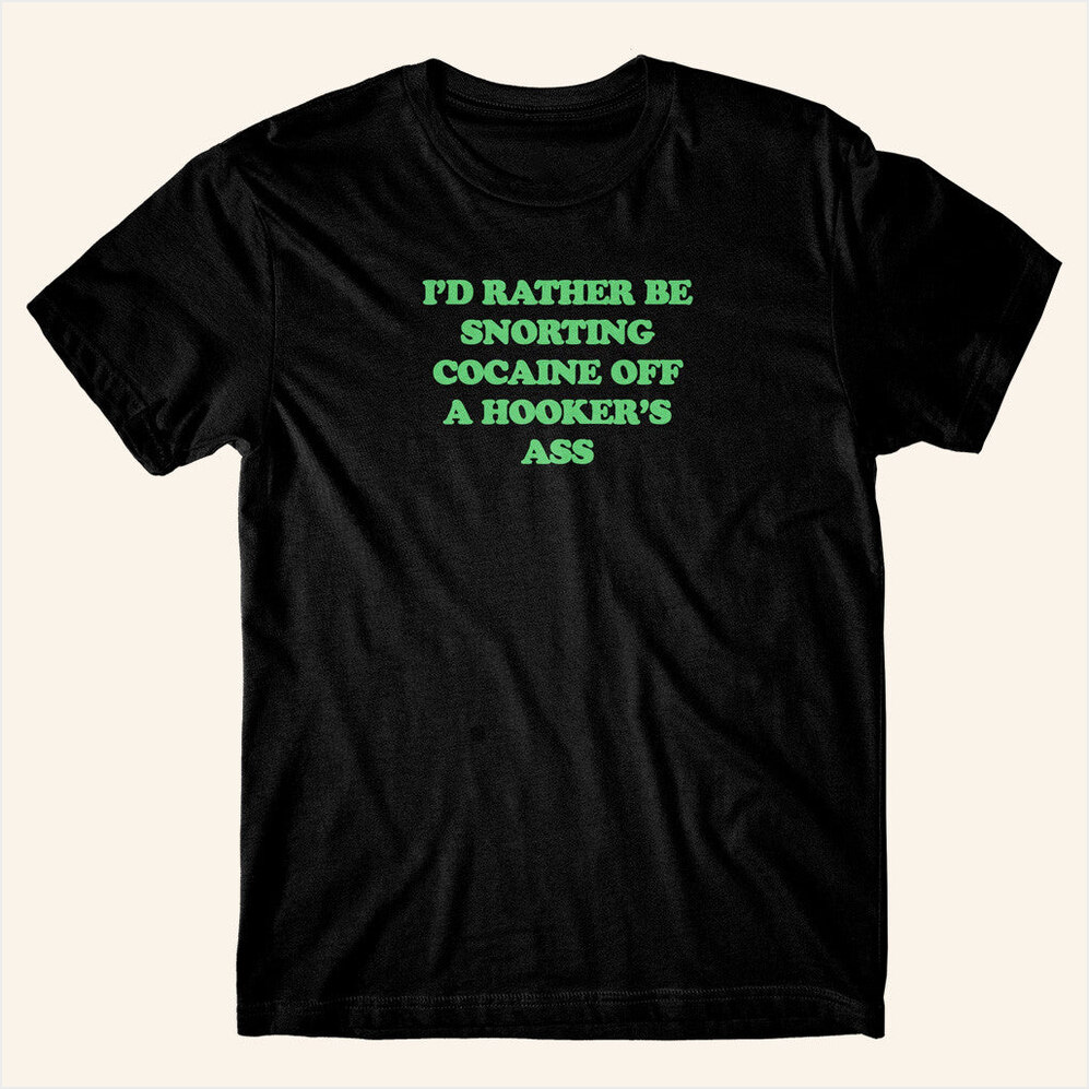 Hooker's Ass Black T-Shirt Dannyduncan69 Merch Birthday Gifts For Husband Gifts For Besties