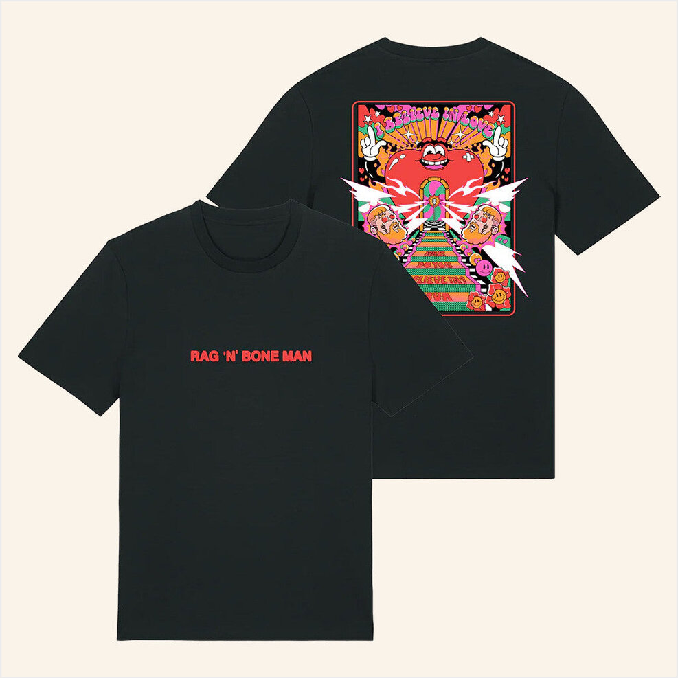 I Believe In Love Black T-Shirt Ragnboneman Merch Gift Ideas For Friends Birthday Gift Ideas