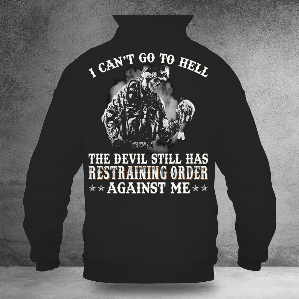 I Can't Go To Hell Hoodie Unique Gifts For Navy Veterans
