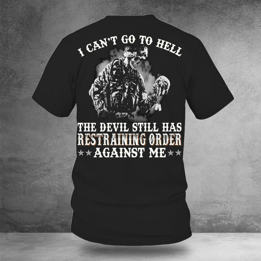 I Can't Go To Hell T-Shirt Unique Gifts For Navy Veterans