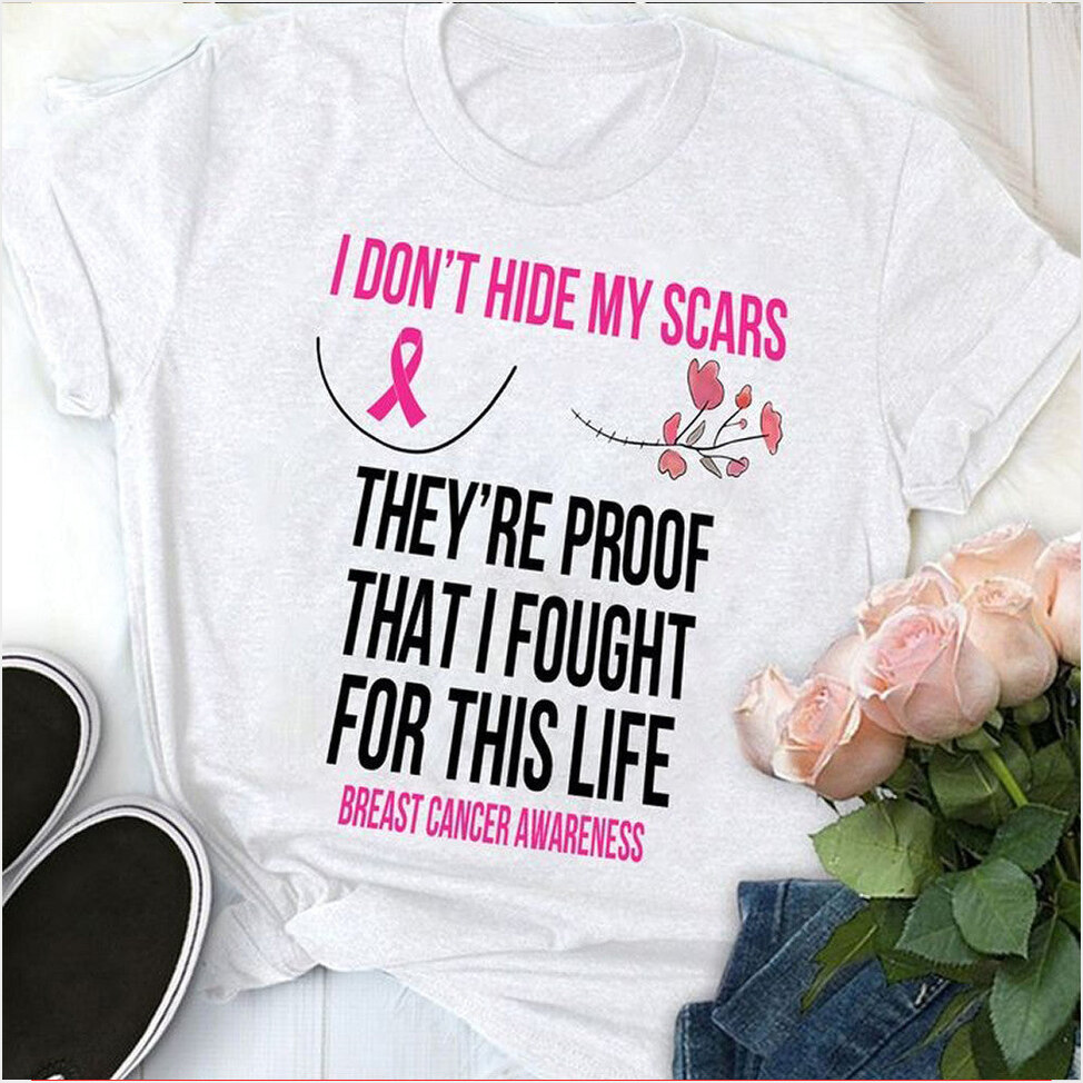 I Don't Hide My Scars Breast Cancer Awareness Shirt Honor Breast Cancer Survivor Birthday Gifts