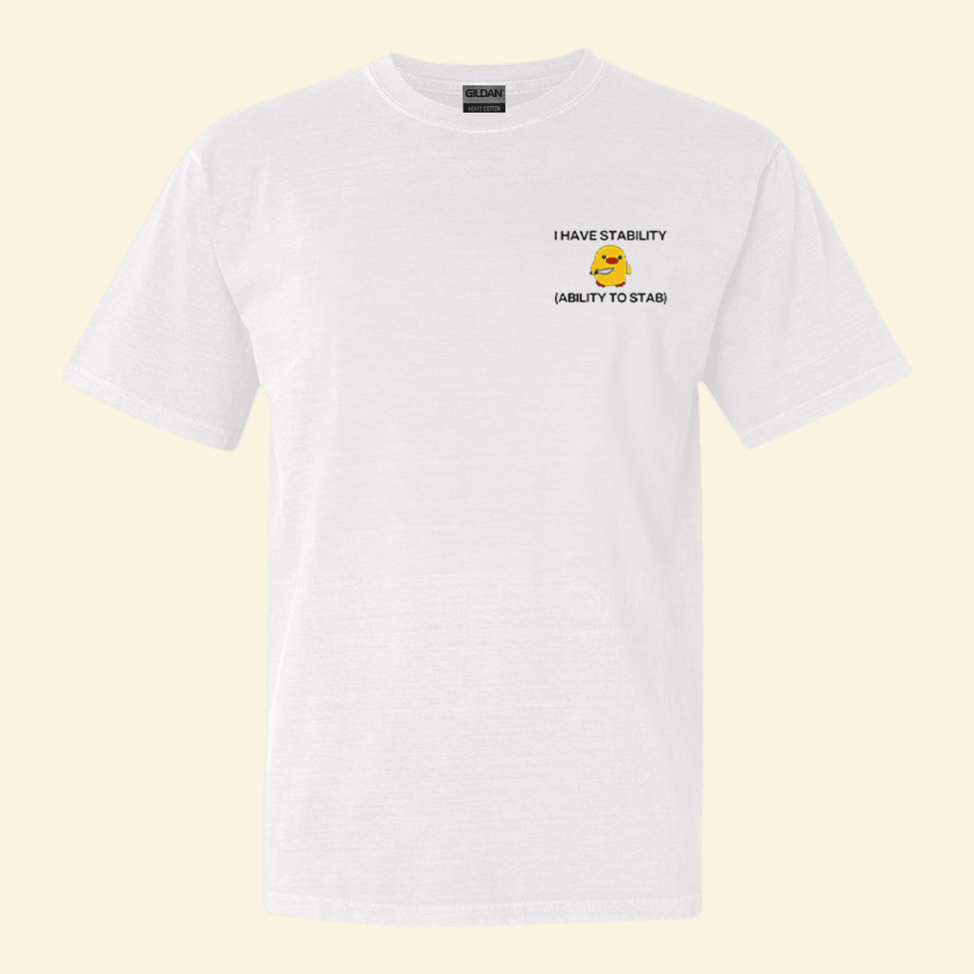 I Have Stability Ability To Stab Shirt Funny Duck T-Shirt Christmas Birthday Gifts For Him