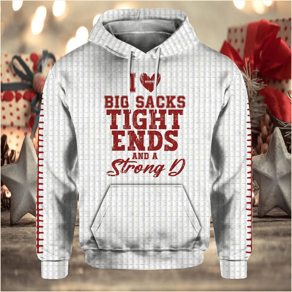 I Love Big Sacks Tight Ends And A Strong D Casual Waffle Hoodie Step Dad Birthday Gifts