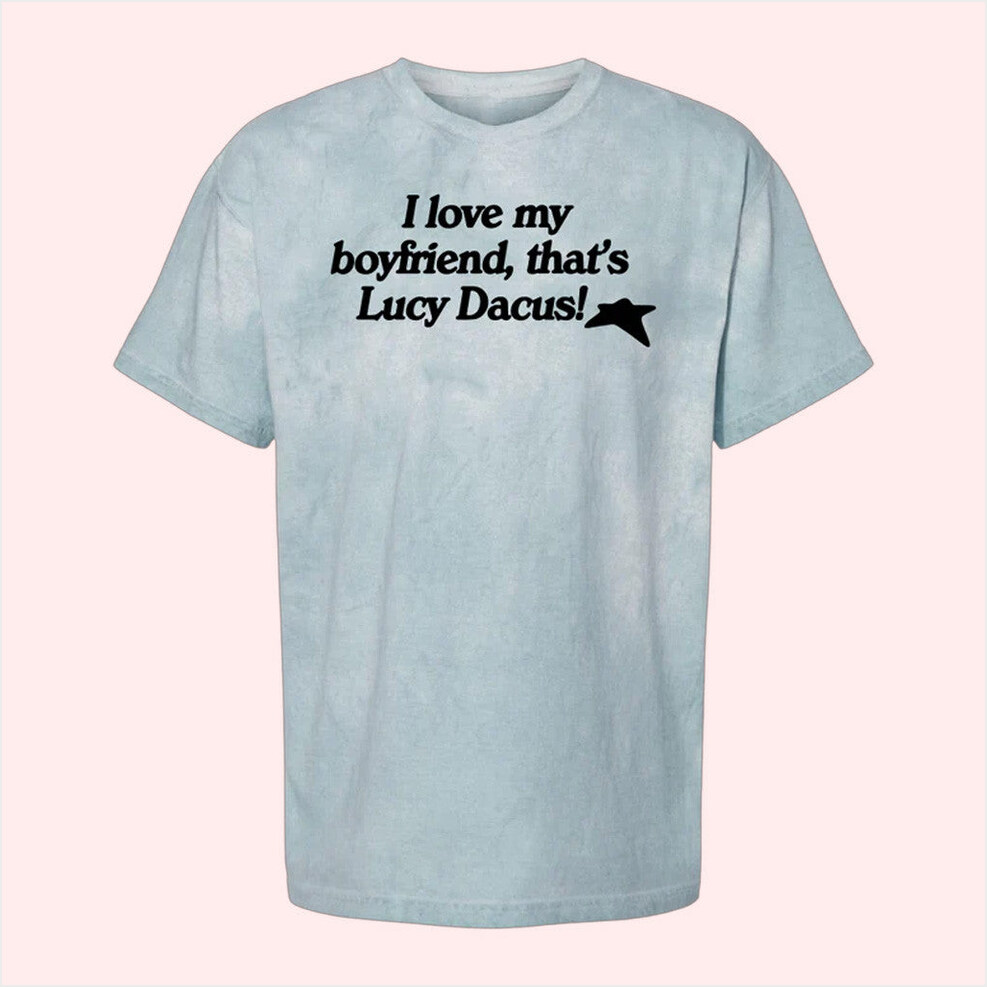 I Love My Boyfriend T-Shirt Lucy Dacus Merch Birthday Gift Ideas Christmas Presents