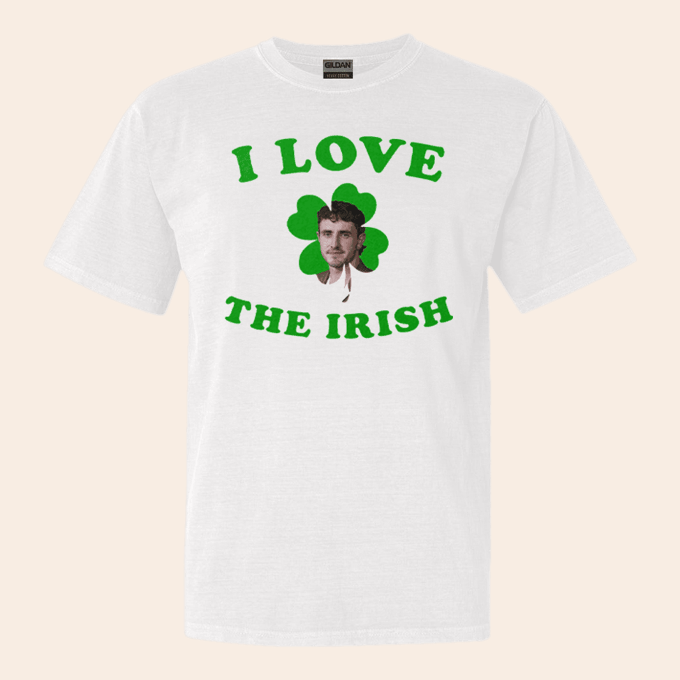 I Love The Irish Shirt Paul Mescal Patrick's Day T-Shirt Gifts For Fan Gifts For Besties