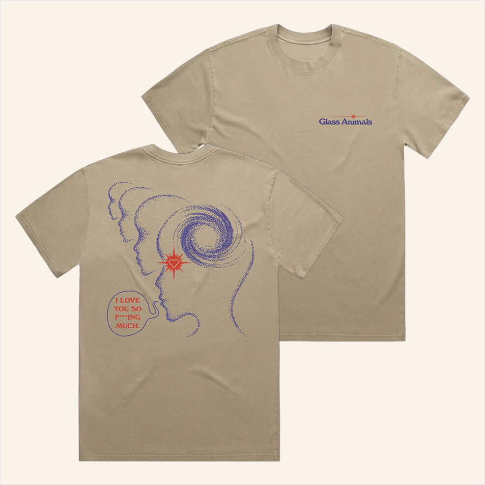 I Love You So Fking Much Tour T-Shirt Glass Animals Merch BFF Birthday Gifts Ideas