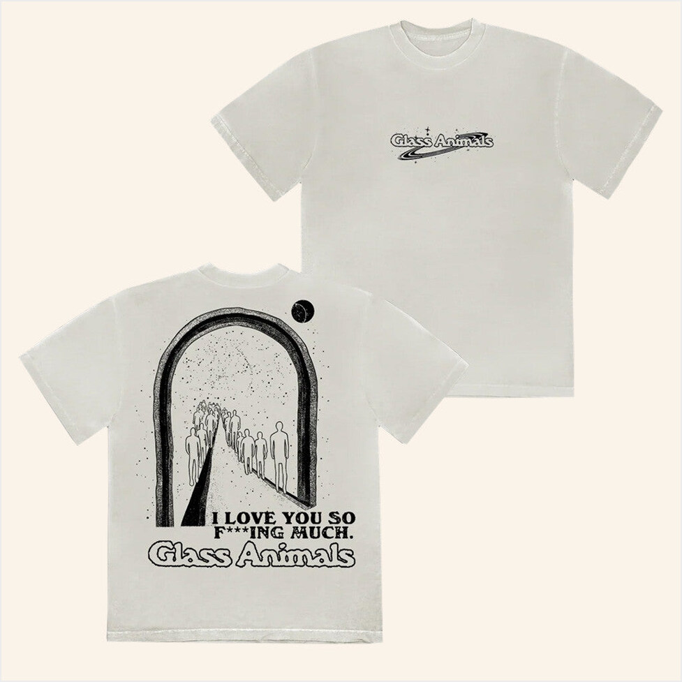 I Love You So Fking Much Tour T-Shirt Glass Animals Merch Glass Animals Shirt Birthday Gifts
