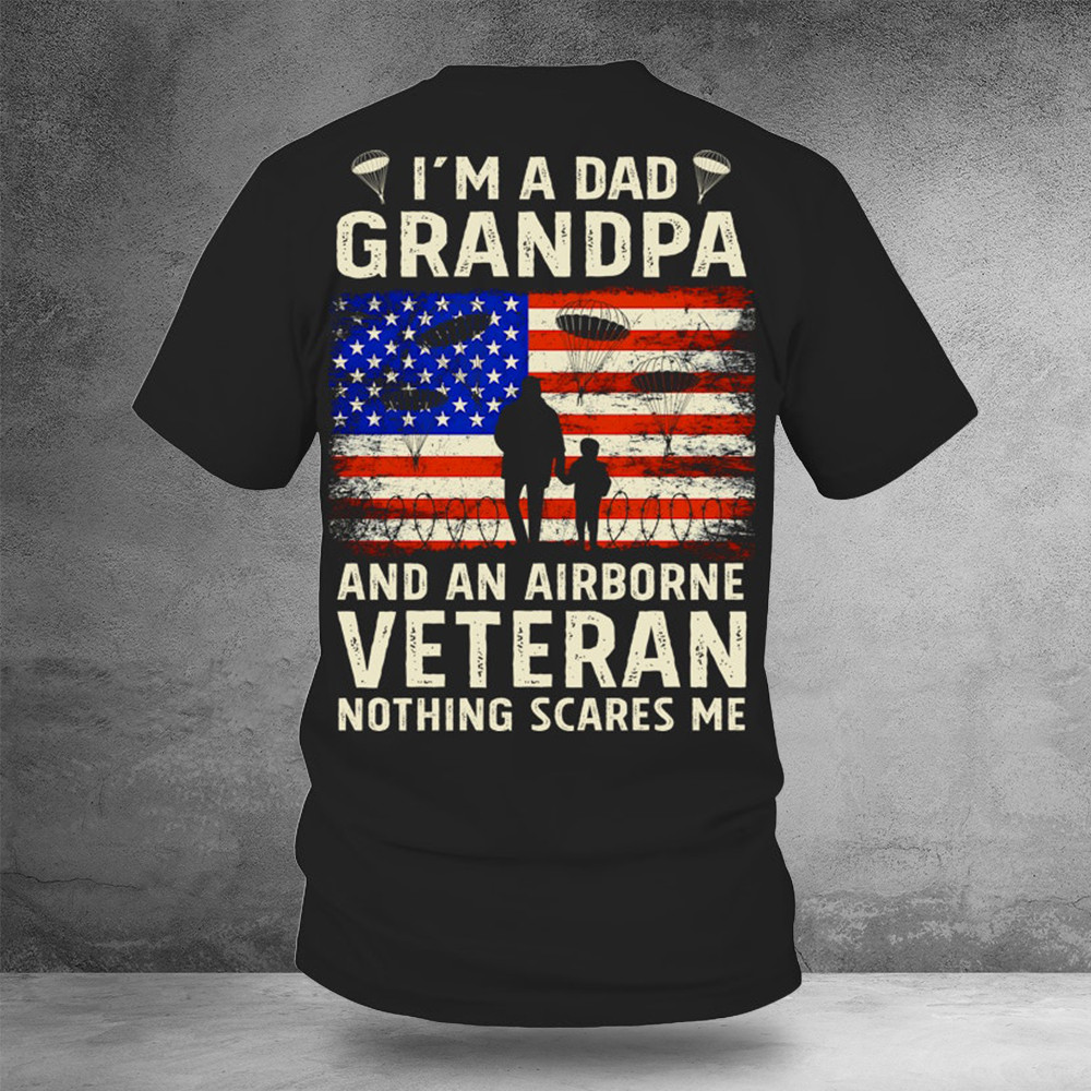 I M A Dad Grandpa And An Airborne Veteran Shirt Father's Day Gifts For Veterans