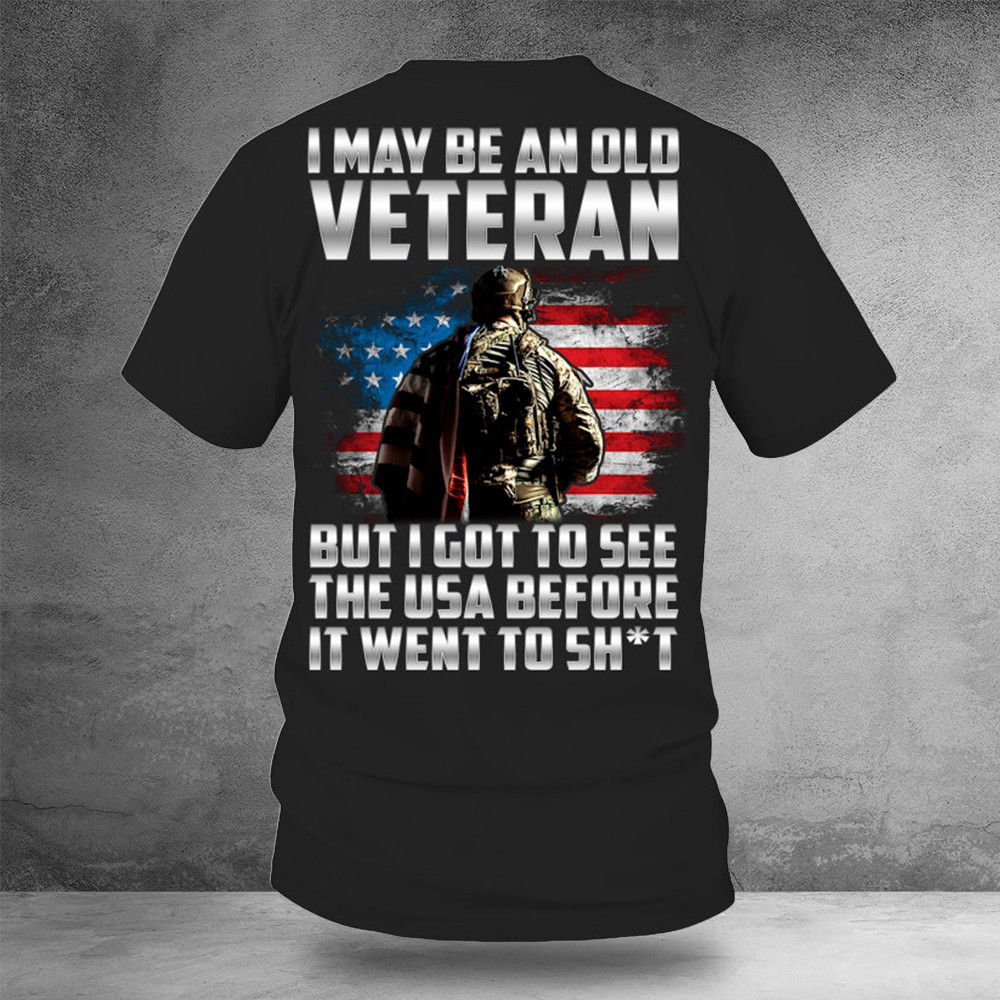 I May Be An Old Veteran Shirt Veterans Day Gifts For Employees