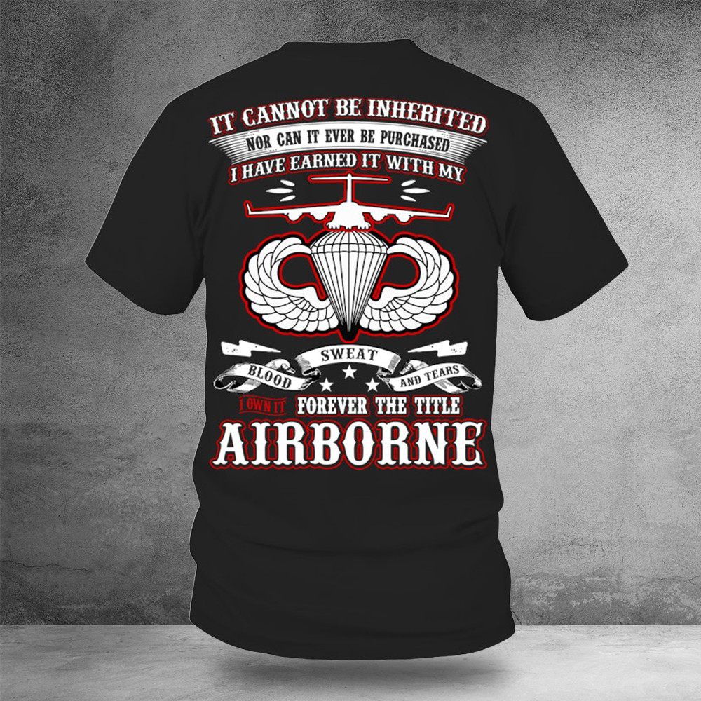 I Own It Forever The Title Airborne shirt Perfect Gift For Dad