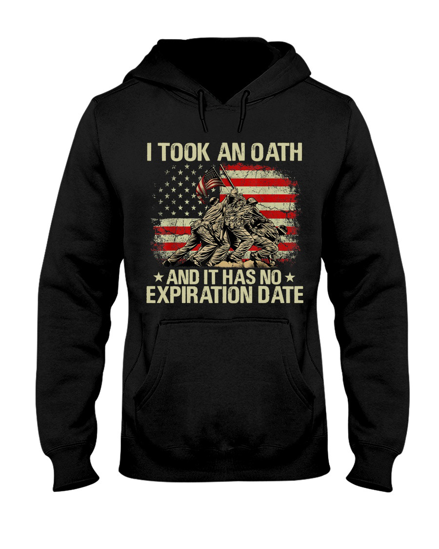 I Took An Oath And It Has No Expiration Date Hoodie Patriotic Apparel Special Mothers Day Gift