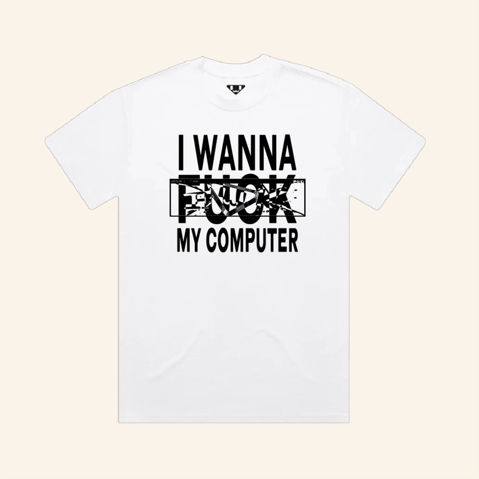 I Wanna F My Computer Faded White T-Shirt Ninajirachi Merch Gifts For Dad Best Friend Gifts