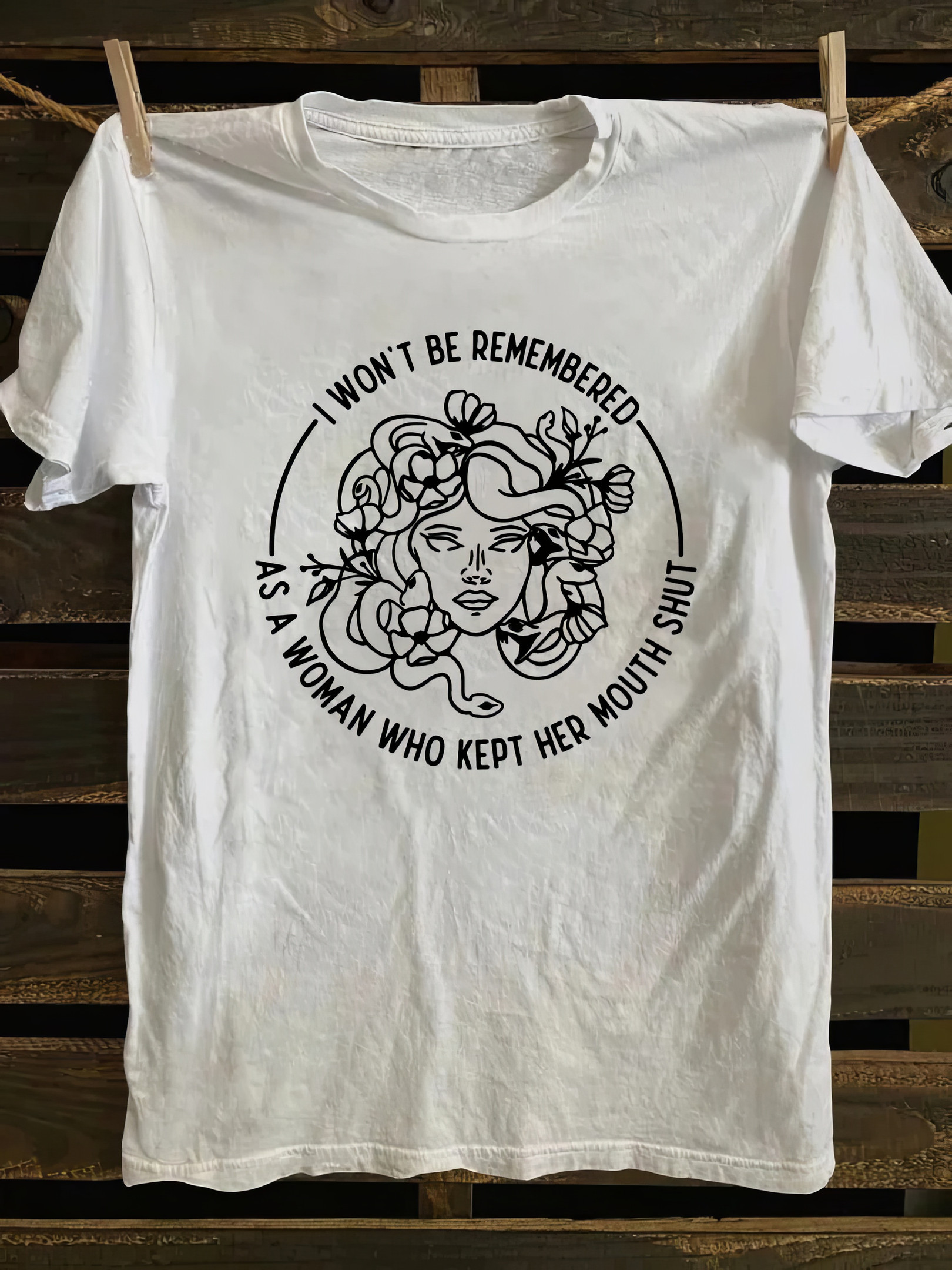 I Won't Be Remembered As A Woman Who Kept My Mouth Shut T-Shirt Mom Gifts