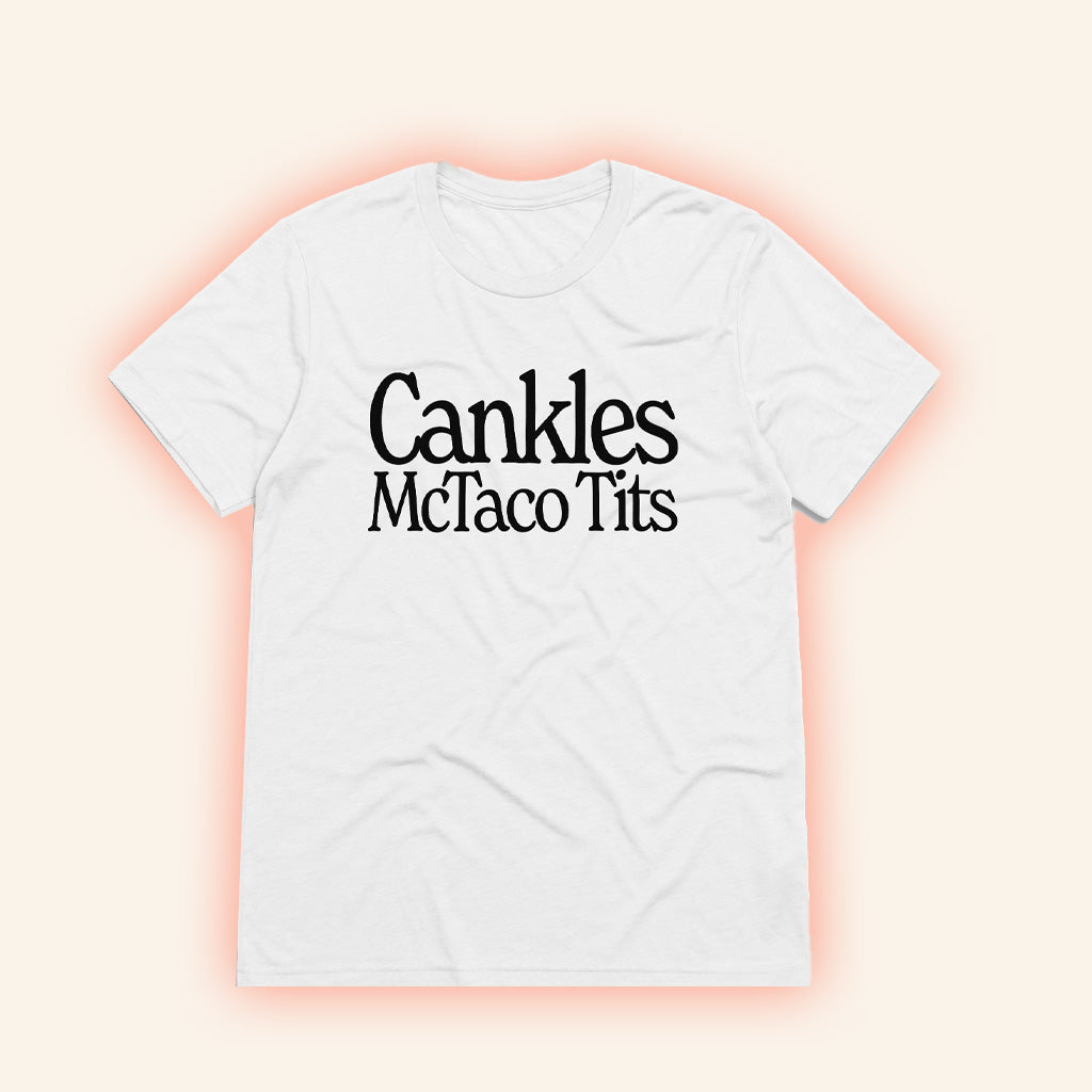I_ve Had It Merch Cankles T-Shirt White Gifts For Boyfriend
