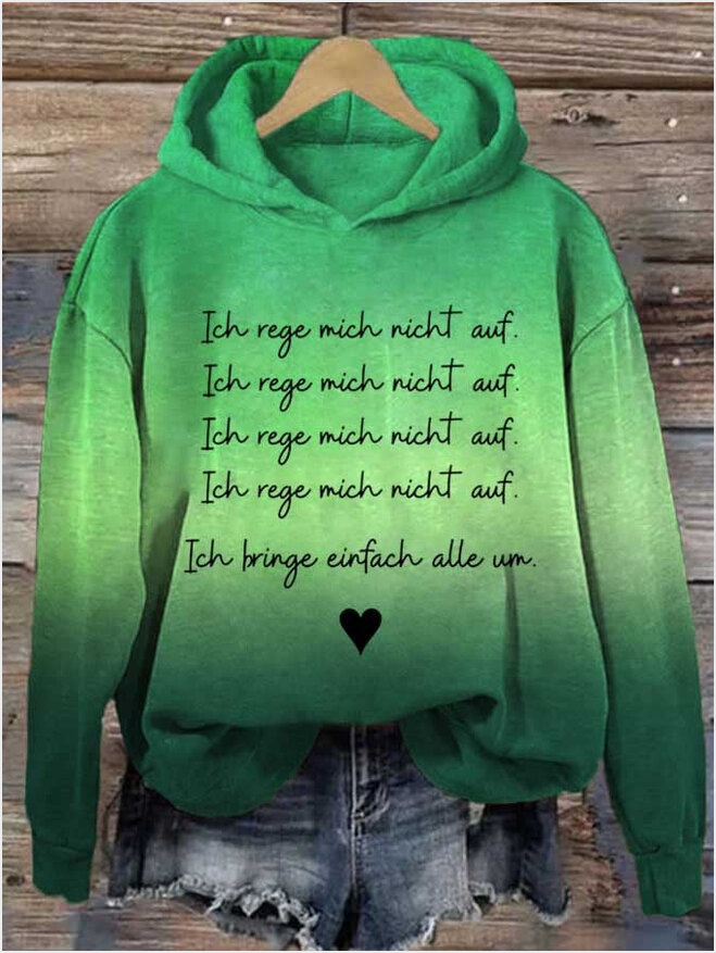 Ich Bringe Einfach Alle Um Hoodie Green Hoodie Birthday Gifts For Women's BFF Gifts