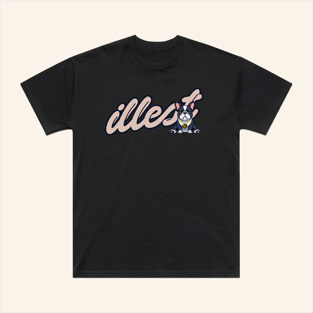 Illest X Frenchie Division T-Shirt Illest Brand Merch Best Friend Birthday Gift Ideas For Him