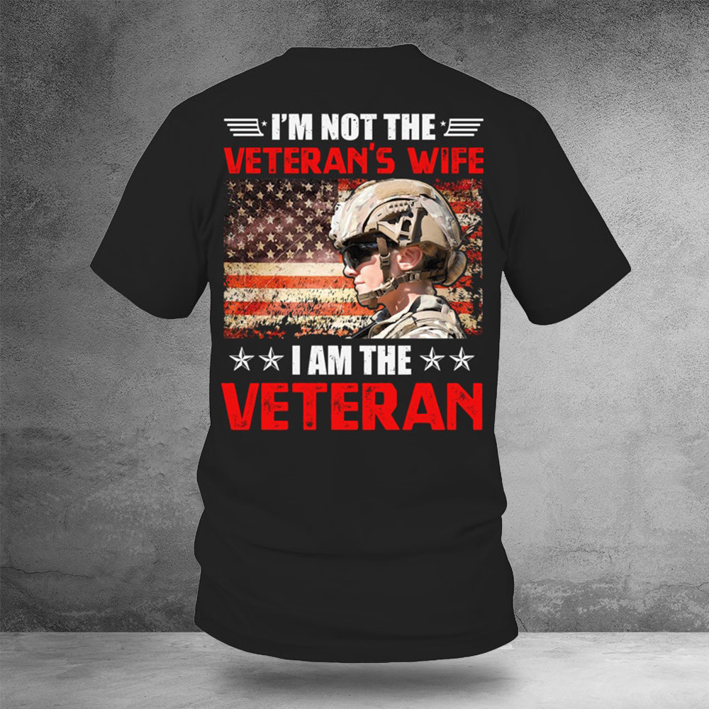 I'm Not The Veteran's Wife Shirt Female Veteran T-Shirt Gifts For Mom