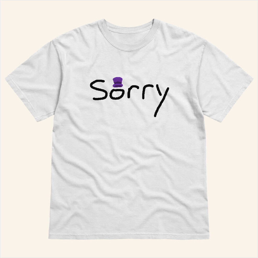 I'm Sorry T-Shirt Dougdoug Merch Useful Birthday Gifts For Husband Gifts For Besties
