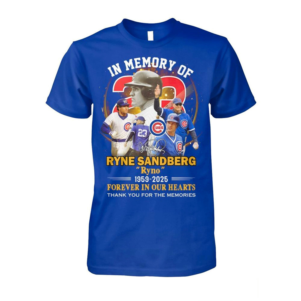 In Memory Of Ryne Sandberg T-Shirt Forever In Our Hearts Shirt Gifts For Fans