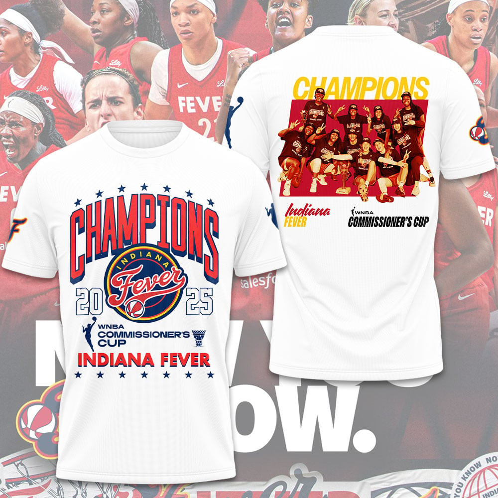 Indiana Fever 2025 Wnba Commissioners Cup Champions Tshirt Cap Merch Fan Gift