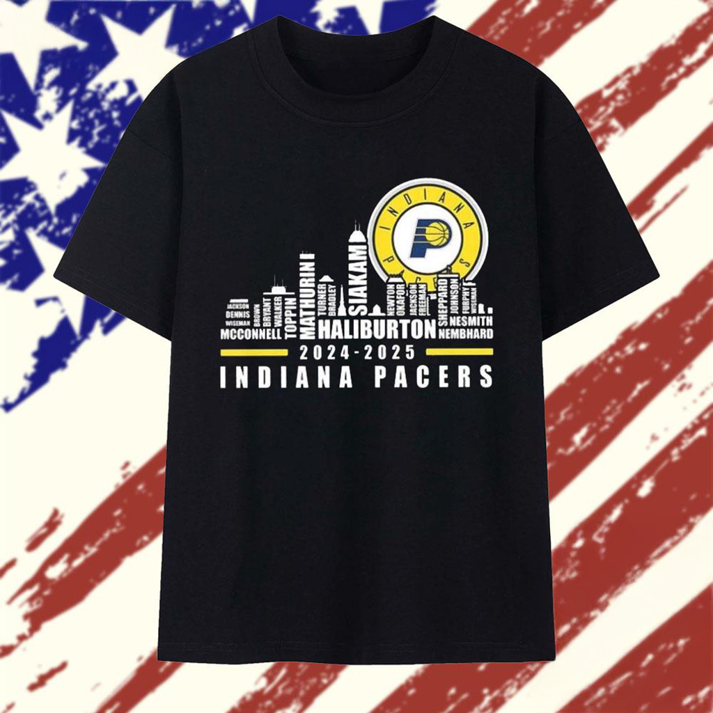 Indiana Pacers 2025 City Skyline Players Name T-Shirt Indiana Pacers Merch Gift For Fans