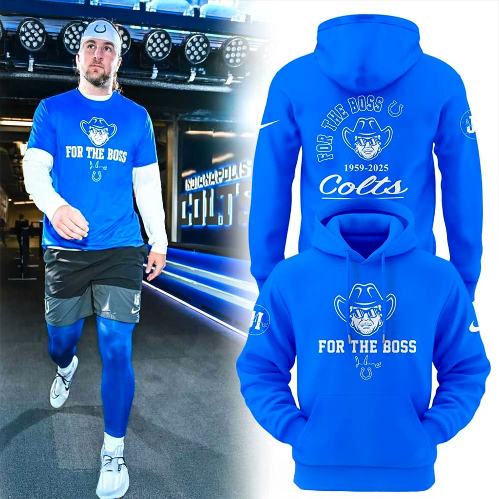 Indianapolis Colts For The Boss Hoodie Indianapolis Colts Merch Best Football Gifts
