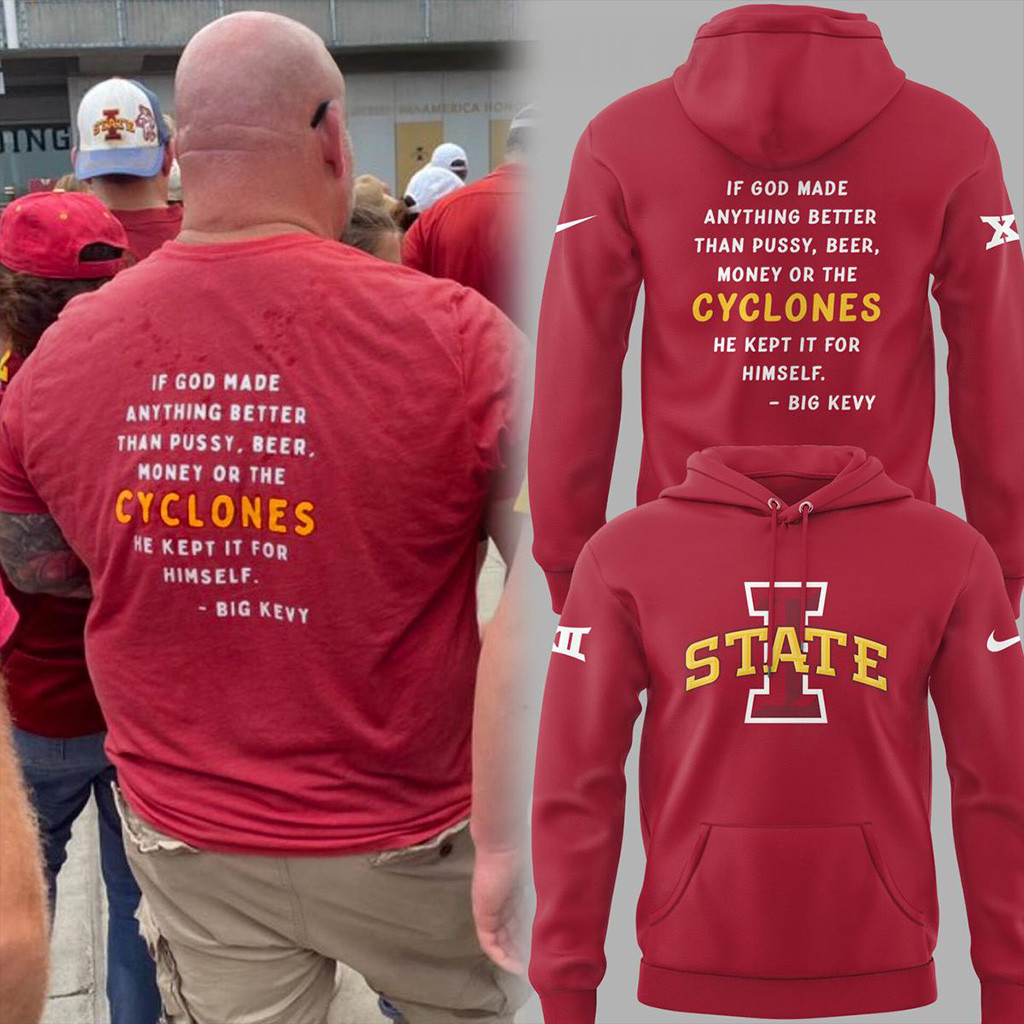 Iowa State Cyclones If God Made Anything Better Hoodie Iowa State Cyclones Merch Fans Gifts