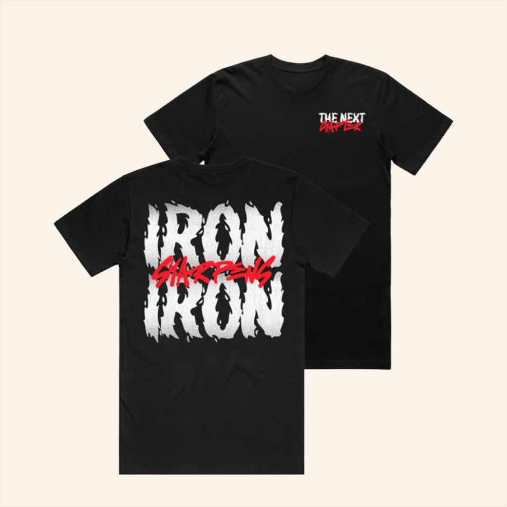 Iron Sharpens Box T-Shirt The Next Chapter Merch Birthday Gifts For Best Friend